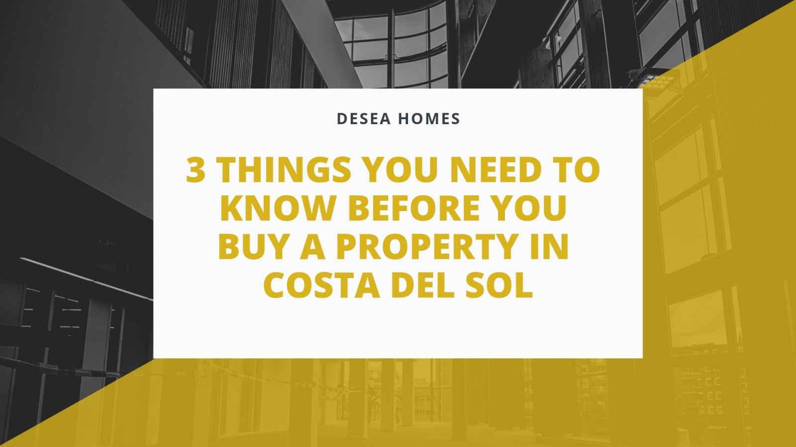 3 things you need to know before you buy a property in Costa del Sol